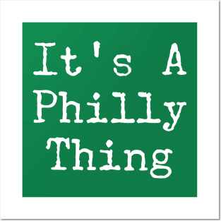 It's A Philly Thing Word Art Posters and Art